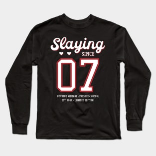 13th Birthday Gift Slaying Since 2007 Long Sleeve T-Shirt